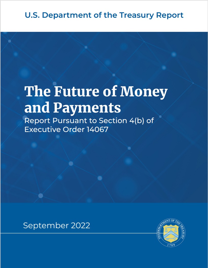 미국 재무부가 16일 발표한 보고서 'The Future of Money and Payments' 표지. [사진=보고서 캡처]
