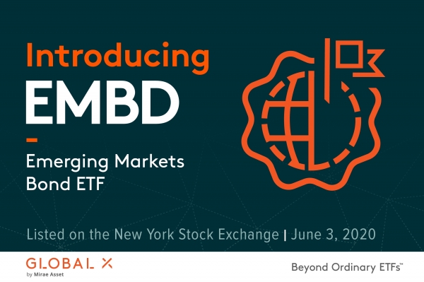 'Global X Emerging Markets Bond ETF(EMBD)'는 글로벌 엑스에서 첫 출시하는 액티브 ETF다. [사진=미래에셋자산운용 제공]